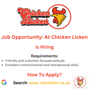 Join Our Team at Chicken Licken: Sizzle Your Career with Us!